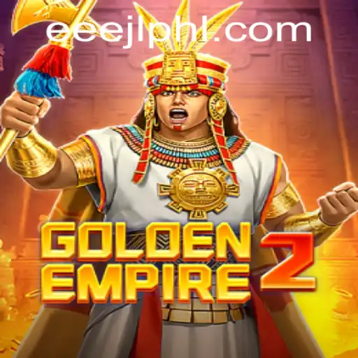 Discover the Immersive World of GoldenEmpire2 with EEEJL